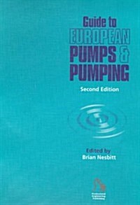 Guide to European Pumps and Pumping (Paperback, 2, Revised)