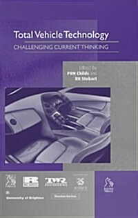 Total Vehicle Technology : Challenging Current Thinking (Hardcover)