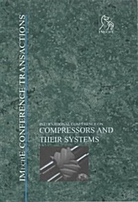 Compressors and Their Systems: 7th International Conference (Hardcover)