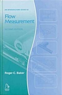 An Introductory Guide to Flow Measurement (Hardcover, 2, Revised, Update)