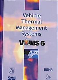 Vehicle Thermal Management Systems (VTMS 6) (Paperback)