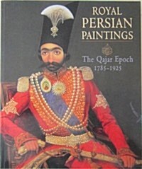 Royal Persian Paintings (Paperback)