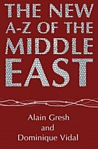 The New A-Z of the Middle East (Paperback, Revised ed.)