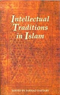 Intellectual Traditions in Islam (Hardcover)