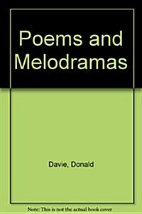 Poems and Melodramas (Paperback)