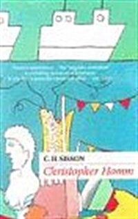 Christopher Homm : A Novel (Paperback, New ed)