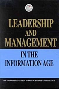 Leadership and Management in the Information Age (Paperback)