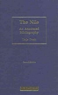 The Nile : An Annotated Bibliography (Hardcover, 2nd ed.)