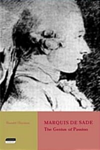Marquis de Sade : The Genius of Passion (Paperback, New ed)