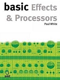 Basic Effects and Processors (Paperback)