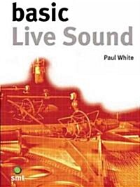 Basic Live Sound (Paperback)