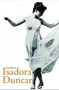 Isadora Duncan (Hardcover)
