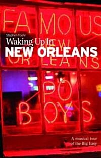 Waking Up in New Orleans (Paperback)