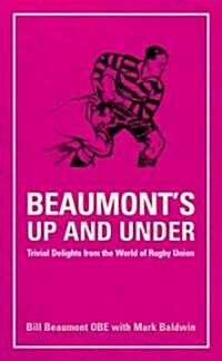 Beaumonts Up And Under (Hardcover)