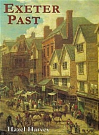 Exeter Past (Hardcover)