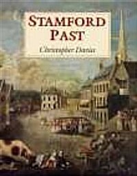 Stamford Past (Paperback)