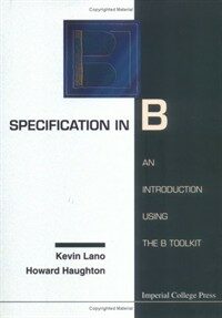 Specification in B : an introduction using the B toolkit