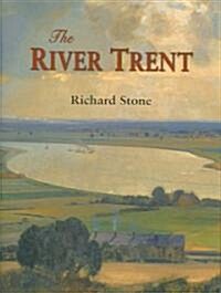 The River Trent (Hardcover)