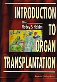 Introduction to Organ Transplantation (Hardcover)