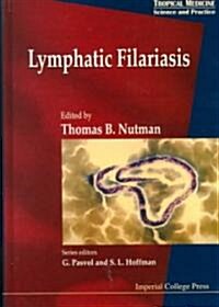 Lymphatic Filariasis (Hardcover)