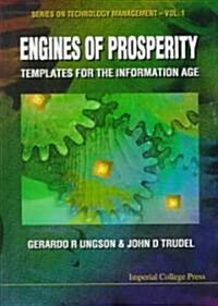 Engines of Prosperity: Templates for the Information Age (Hardcover)