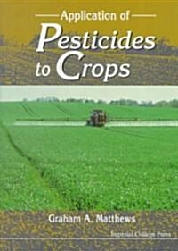 Application of Pesticides to Crops (Hardcover)