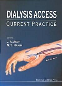 Dialysis Access: Current Practice (Hardcover)