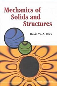 Mechanics Of Solids And Structures, The (Hardcover)