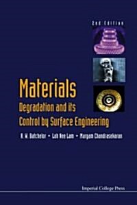 Materials Degradation and Its Control by Surface Engineering (2nd Edition) (Hardcover, 2)