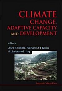 Climate Change, Adaptive Capacity and Development (Hardcover)