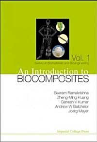 Introduction To Biocomposites, An (Hardcover)