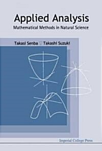 Applied Analysis: Mathematical Methods in Natural Science (Hardcover)