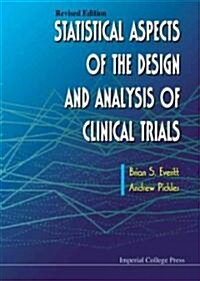 Statistical Aspects Of The Design And Analysis Of Clinical Trials (Revised Edition) (Hardcover, Revised ed)