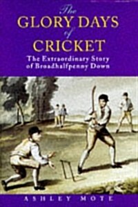 The Glory Days of Cricket (Hardcover)