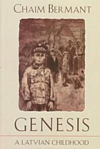 Genesis, a Latvian Childhood (Hardcover)