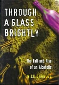 Through a Glass Brightly (Hardcover)