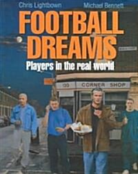 Football Dreams (Paperback)