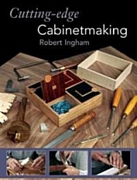 Cutting-Edge Cabinetmaking (Paperback)