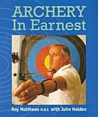 Archery in Earnest (Paperback)