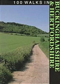 100 Walks in Buckinghamshire and Hertfordshire (Paperback)