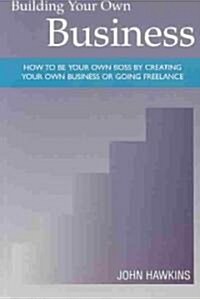 Building Your Own Business (Paperback)