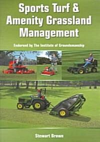 Sports Turf and Amenity Grassland Management (Paperback)