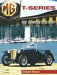 MG T-Series : The Complete Story (Paperback)