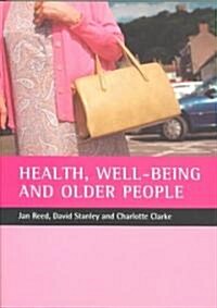 Health, Well-Being and Older People (Paperback)