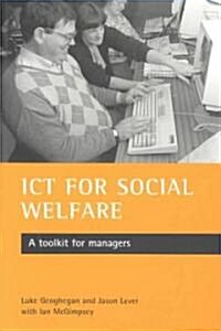 ICT for Social Welfare : A Toolkit for Managers (Paperback)