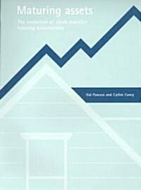 Maturing Assets : The Evolution of Stock Transfer Housing Associations (Paperback)