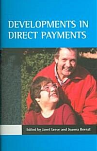 Developments in Direct Payments (Paperback)