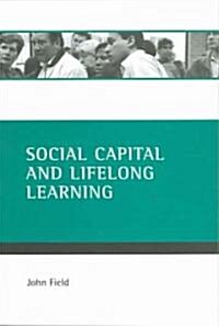 Social Capital and Lifelong Learning (Paperback)