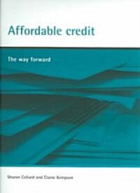 Affordable Credit : The Way Forward (Paperback)