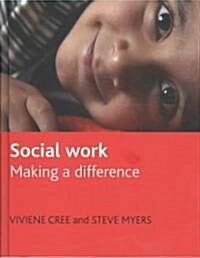 Social Work : Making a Difference (Hardcover)
